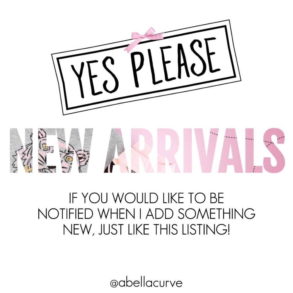 NEW ARRIVALS! Want to be one of the first to know?